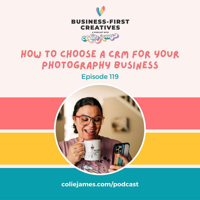 How to Choose a CRM for Your Photography Business - podcast episode cover