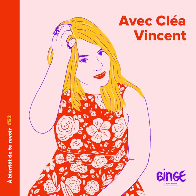 #52 - Cléa Vincent - podcast episode cover