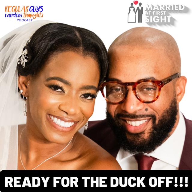 S5: Married At First Sight Season 18 Ep 4: The Whole Platter & The Duck Off!!! - podcast episode cover