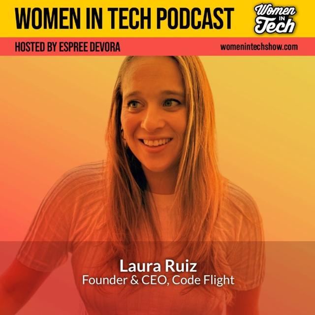 Laura Ruiz of Code Flight: Accessibility for Coding: Women in Tech Texas - podcast episode cover