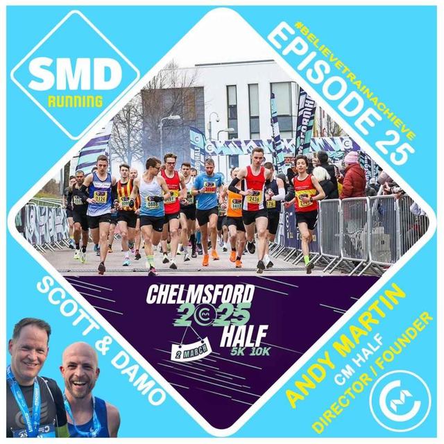 Episode 25 - Andy Martin (Chelmsford Half Founder and Event Director) - podcast episode cover