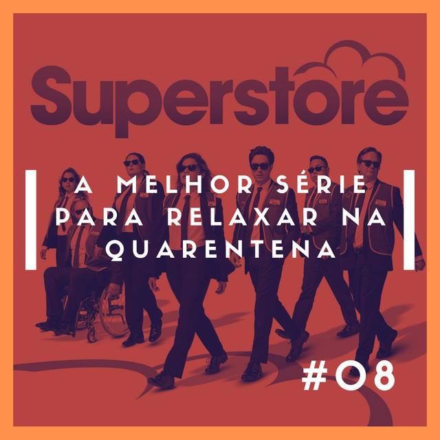 Ep.08 - A melhor série para relaxar na quarentena - podcast episode cover