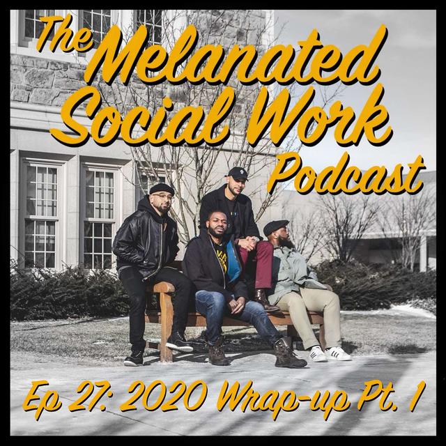 Episode 27: 2020 Wrap-up Part 1 - podcast episode cover
