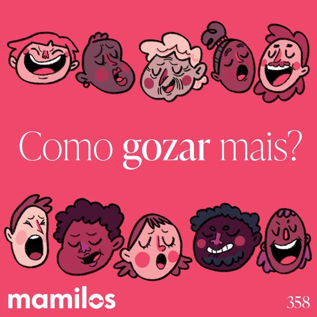 Como gozar mais? - podcast episode cover