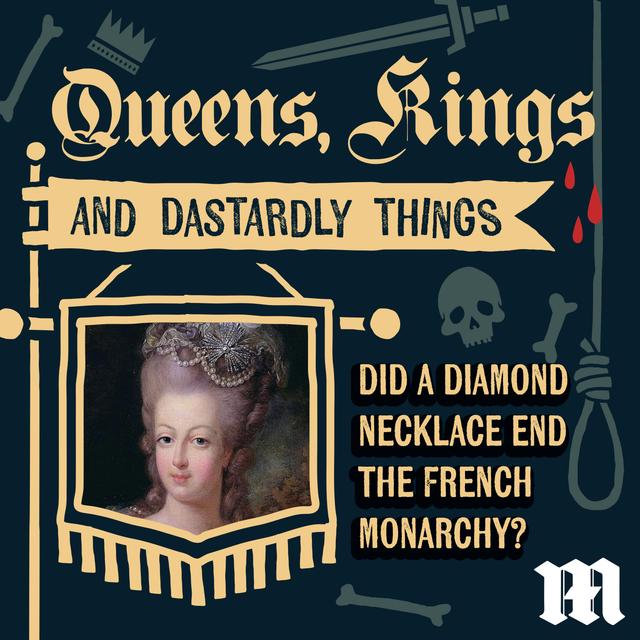 4: Did a diamond necklace end the French monarchy? - podcast episode cover