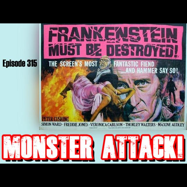 Frankenstein Must Be Destroyed | Episode 315 - podcast episode cover