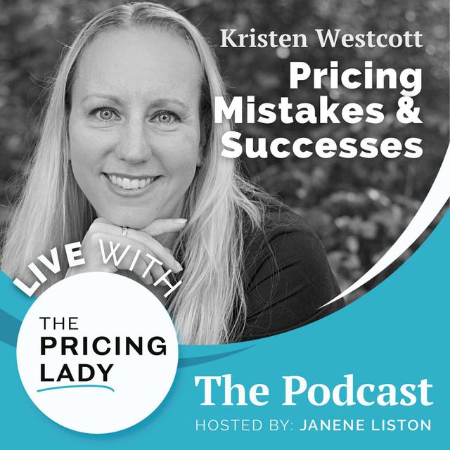 Learn from My Pricing Mistakes & Successes - podcast episode cover