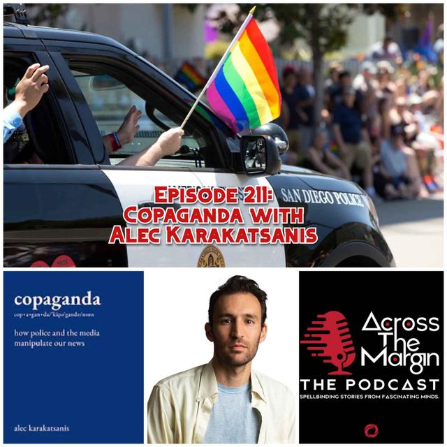 Episode 211: Copaganda with Alec Karakatsanis - podcast episode cover