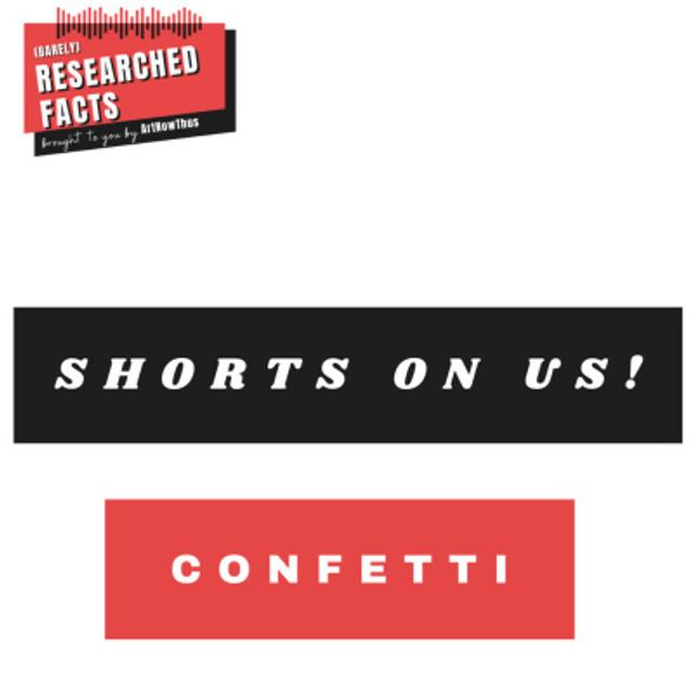 BRF Shorts On Us! 14 - "Confetti" - podcast episode cover