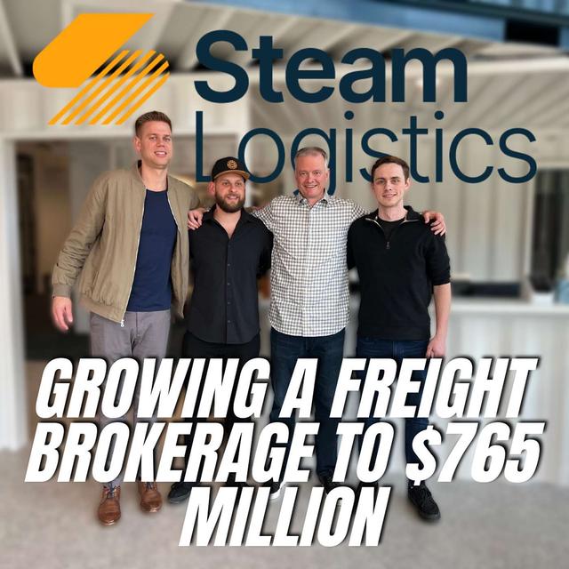 #97: Growing a Freight Brokerage to $765 Million in Revenue - podcast episode cover