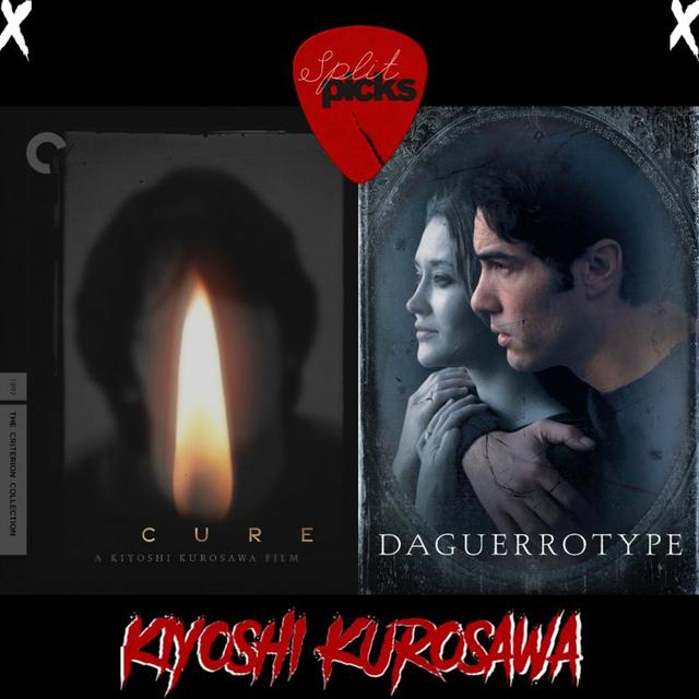 Split Picks: Kiyoshi Kurosawa's 'Cure' (1997) Vs. 'Daguerrotype' (2016) - podcast episode cover
