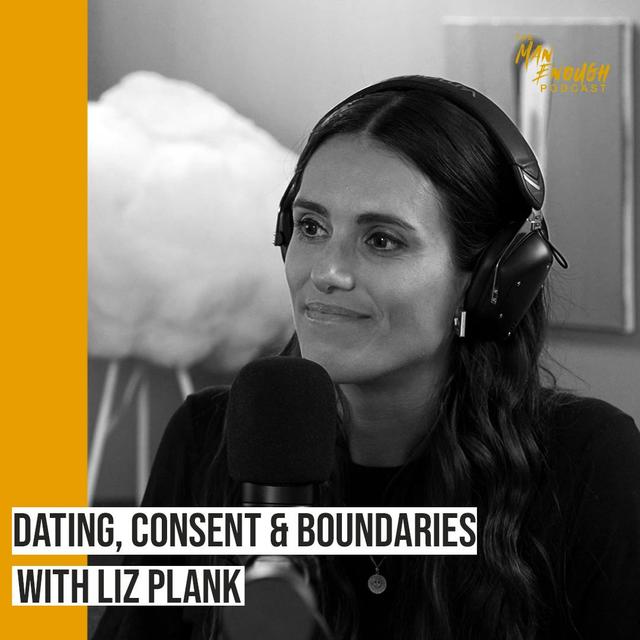 Modern Dating: Consent, Boundaries, and Respect - podcast episode cover