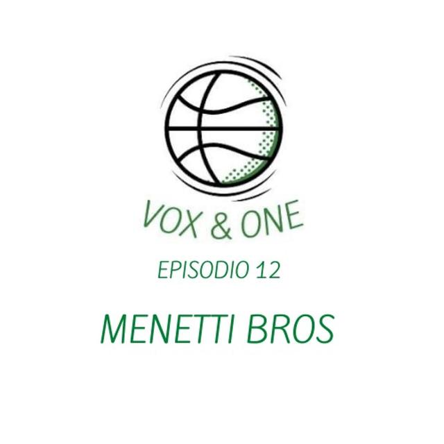 Ep.12 Menetti Bros - podcast episode cover