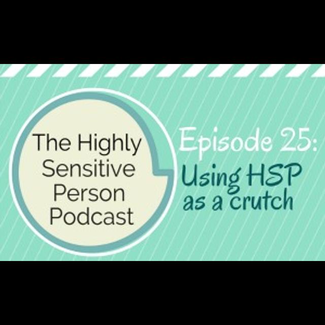 25. Using high sensitivity as a "crutch" - podcast episode cover