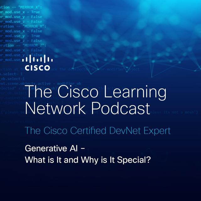 Generative AI – What is It and Why is It Special? - podcast episode cover