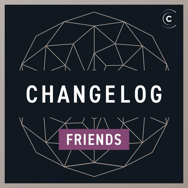 Adventures in babysitting coding agents (Changelog & Friends #96) - podcast episode cover