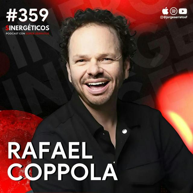 Transforma tu vida con ABUNDANCIA, SALUD y ESPIRITUALIDAD ✨ | Rafael Coppola | #359 SINERGÉTICOS - podcast episode cover