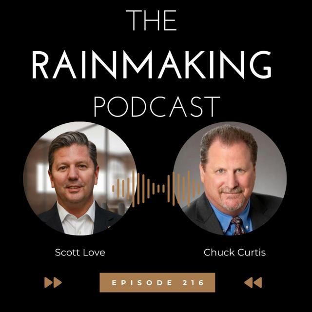 TRP 216: How to Recruit Rainmakers with Chuck Curtis - podcast episode cover
