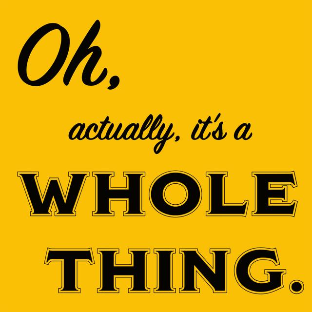 Oh, Actually, It's a Whole Thing - Episode 015 - podcast episode cover