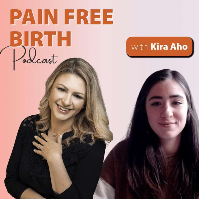 #41 | UNBELIEVABLE 3 Hour Pain Free Birth in a Car - Kira Aho - podcast episode cover