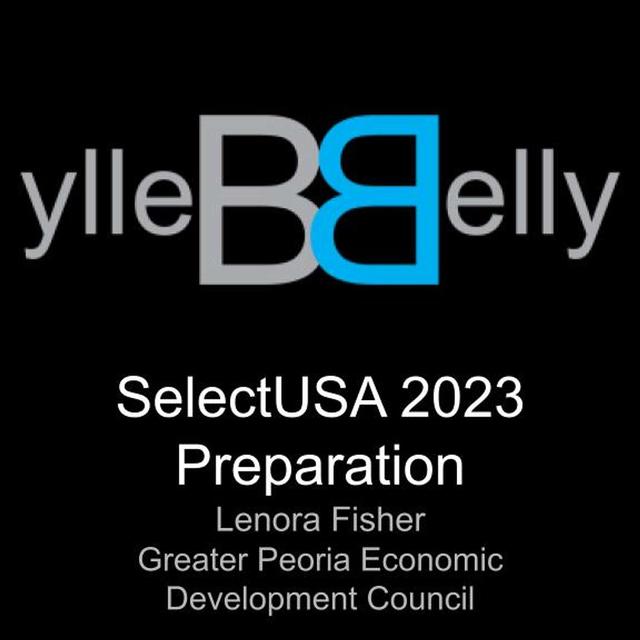 SelectUSA 2023 Preparation a Visit with Lenora Fisher, Greater Peoria Economic Development Council - podcast episode cover