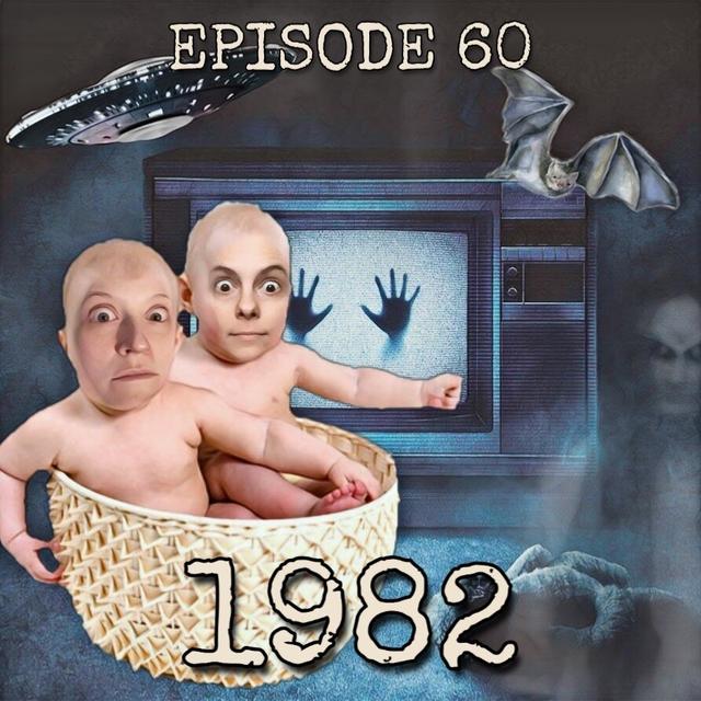 Episode 60- 1982 - podcast episode cover