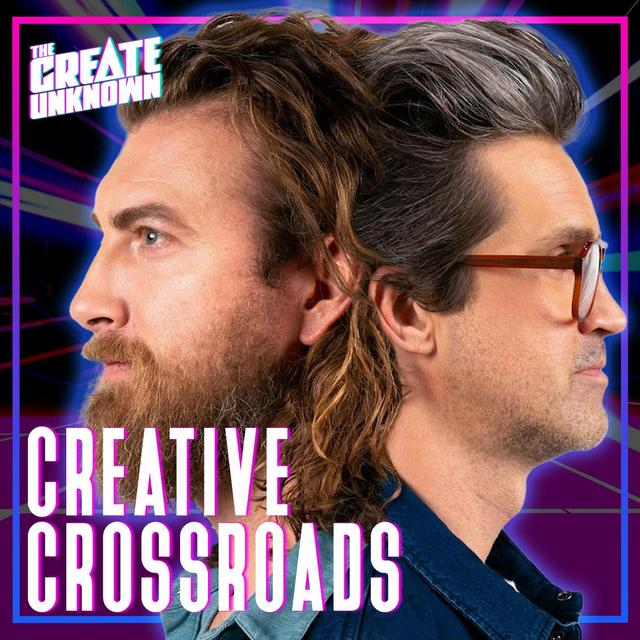 The Crossroads of Creativity - podcast episode cover