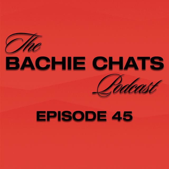 Last published episode: 'The Bachie Chats - Episode 45 - “Does love at first sight truly exist?” - podcast episode cover