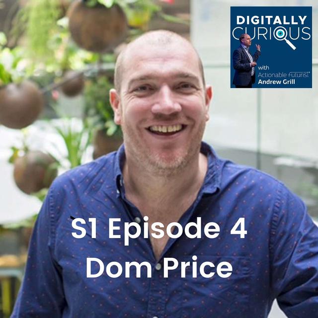 S1 Episode 4: The Future of Work with Dom Price from Atlassian - podcast episode cover
