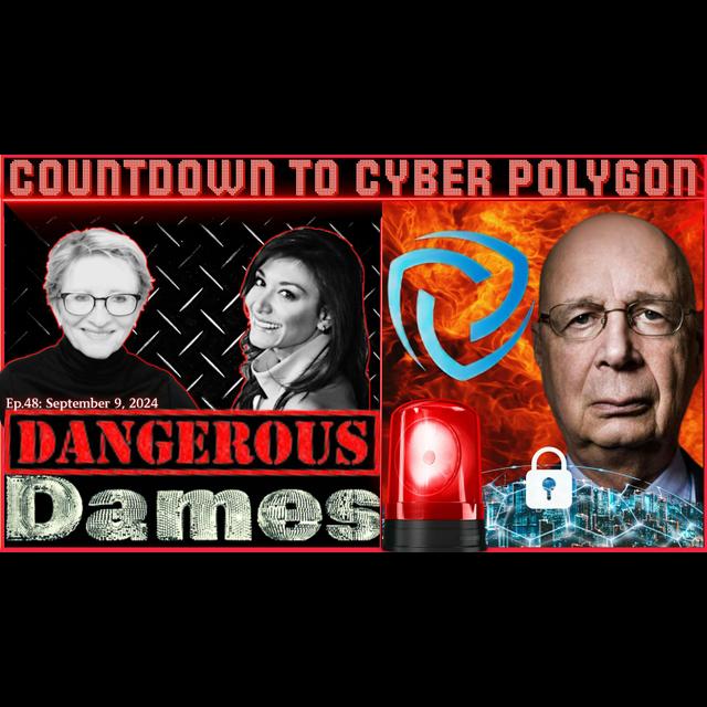 Dangerous Dames | Ep.48: Countdown To Cyber Polygon - podcast episode cover