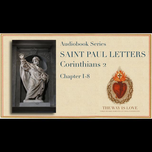 SAINT PAUL TO THE CORINTHIANS II - CH 9 to 13 - podcast episode cover