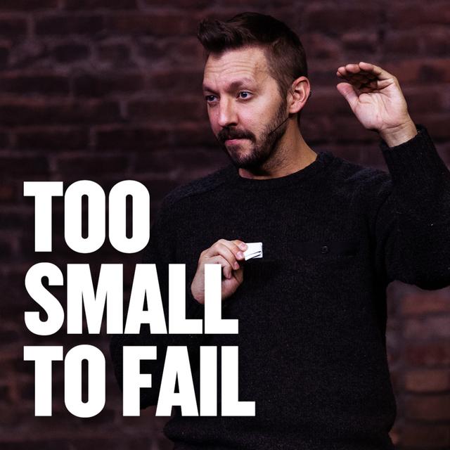 Too Small To Fail - podcast episode cover