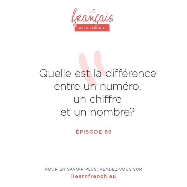 89. Quelle est la différence entre un nombre, un chiffre et un numéro ? - podcast episode cover