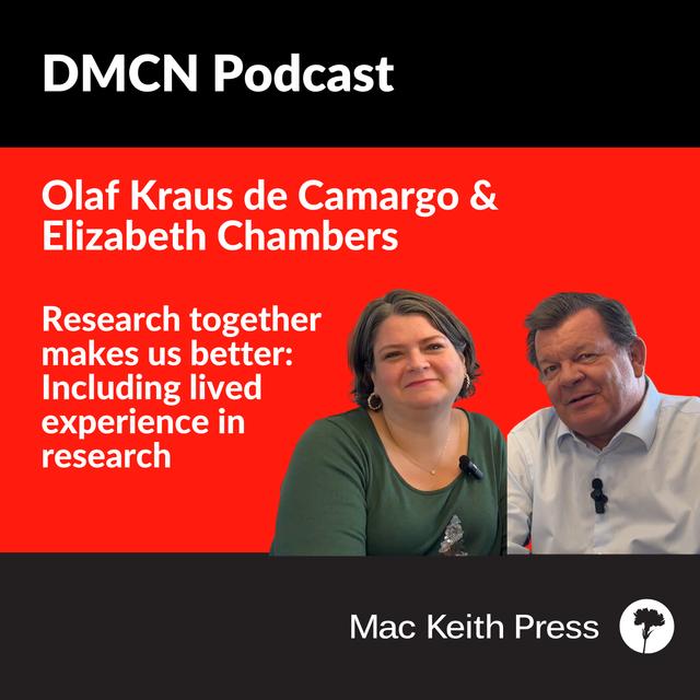 Working together makes us better: including lived experience in research | Olaf Kraus de Camargo | DMCN - podcast episode cover