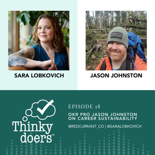 Real People, Real Stories: OKR Coach and Specialist Jason Johnston (Part 2) - podcast episode cover