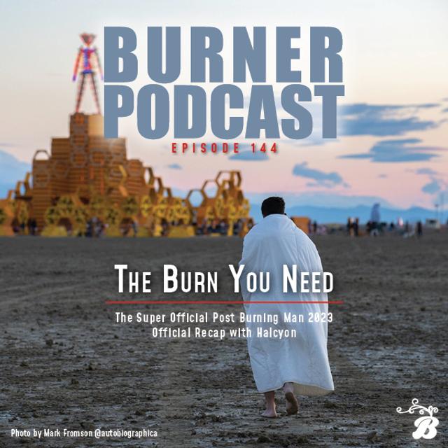 The Burn You Need - podcast episode cover