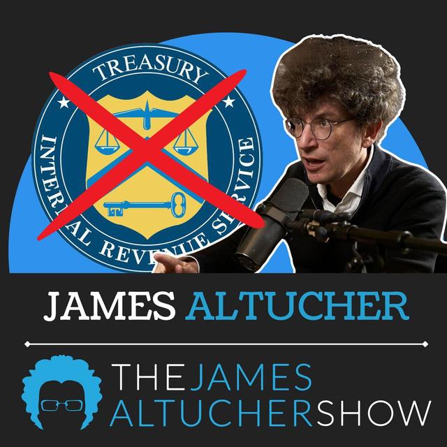 How The US can Immediately Eliminate the IRS and get rid of personal income taxes - podcast episode cover