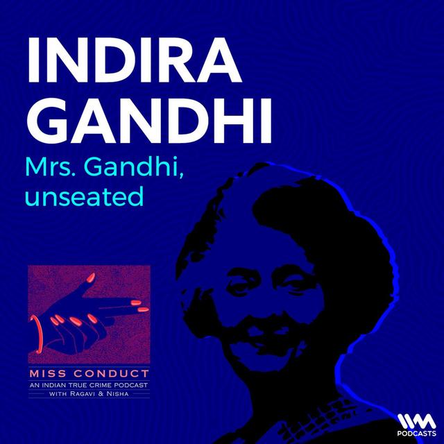 Indira Gandhi - podcast episode cover