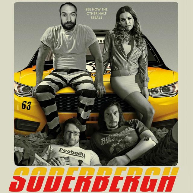 The Work of Steven Soderbergh - podcast episode cover