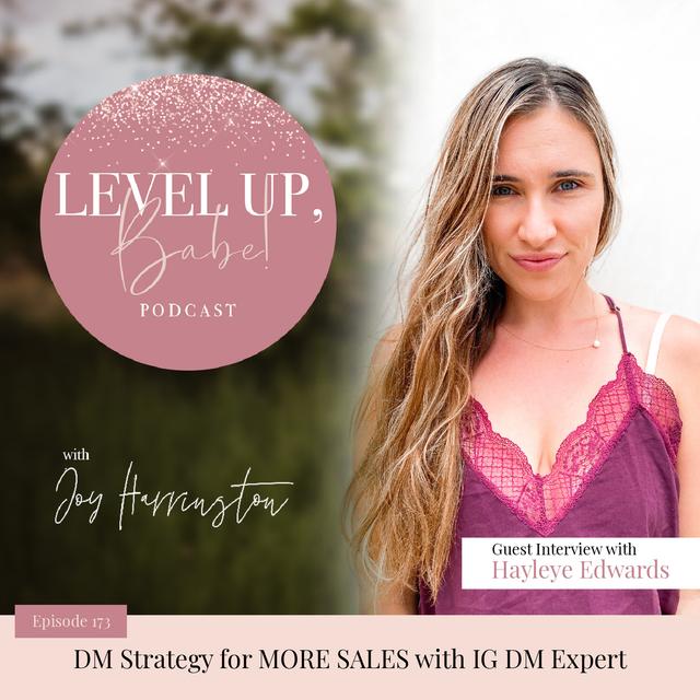 173. DM Strategy for MORE SALES with IG DM expert Hayleye Edwards - podcast episode cover