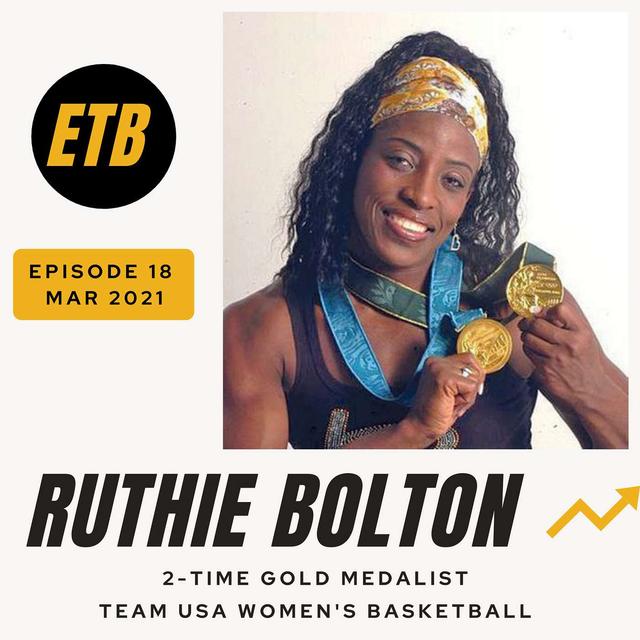 NO. 18 -- RUTHIE BOLTON | 2-Time Gold Medalist 🏀 + Hall of Famer - podcast episode cover