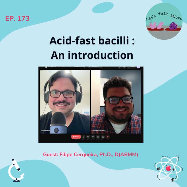 173: Acid- fast bacilli (AFB) : An Introduction - podcast episode cover