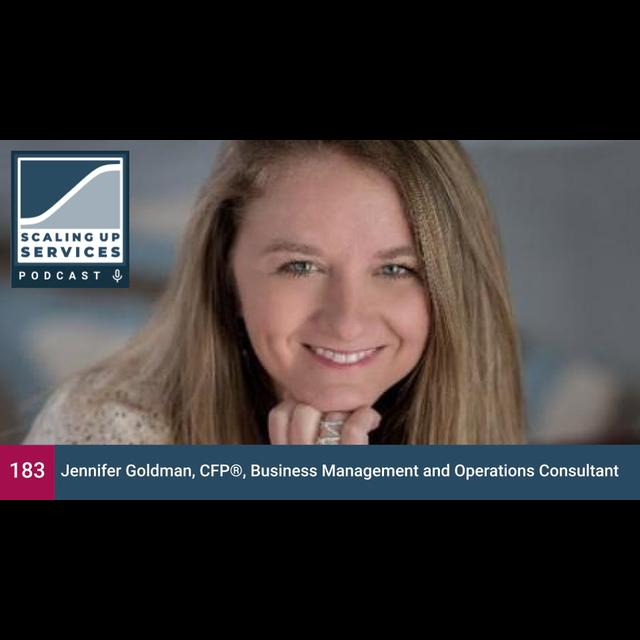Jennifer Goldman, CFP®, Business Management and Operations Consultant - podcast episode cover