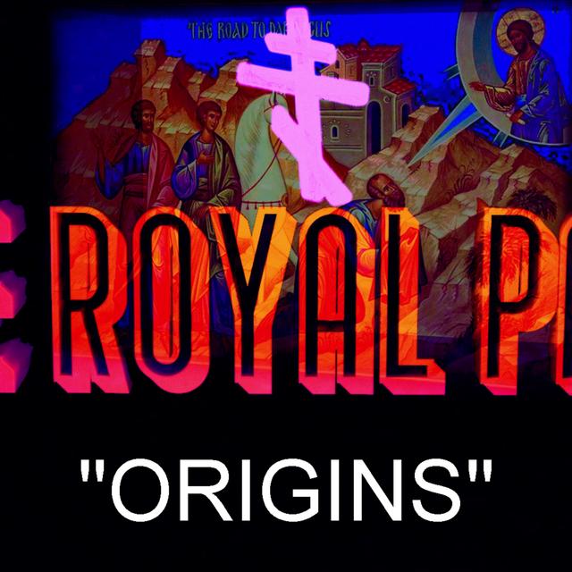 "Origins" (The Royal Path Ep 014) - podcast episode cover