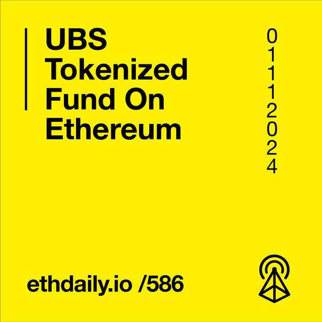 UBS Tokenized Fund On Ethereum - podcast episode cover