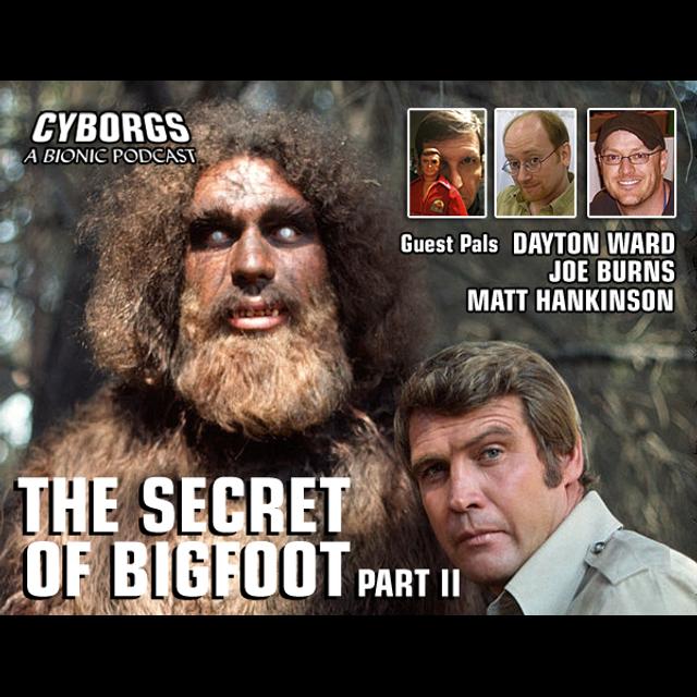 The Secret of Bigfoot Part II - podcast episode cover
