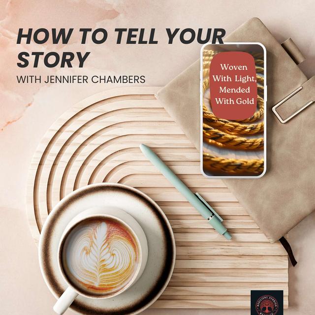 How to Tell Your Story – Week 1: Finding Your Story - podcast episode cover