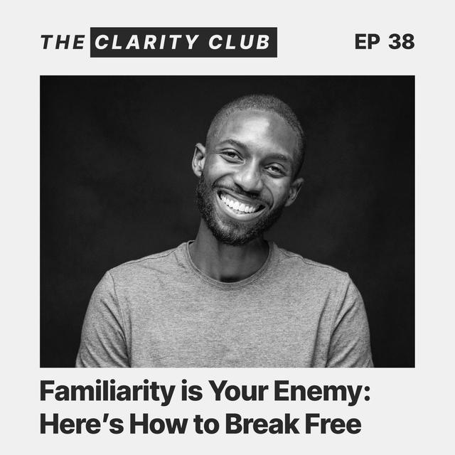 Why You Need to Stop Relying on Familiar Routines - podcast episode cover