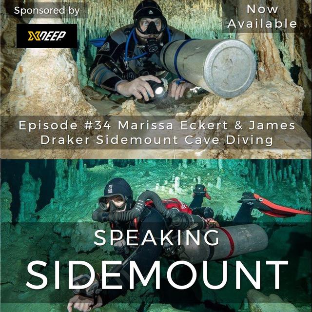 E034 - Marissa Eckert & James Draker on Sidemount Cave Diving - podcast episode cover