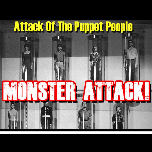 Attack Of The Puppet People| Monster Attack! Ep.183 - podcast episode cover